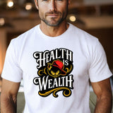 Health Is Wealth Gym Shirt – Motivational Fitness Tee for Men - Carter Lifestyle Solutions